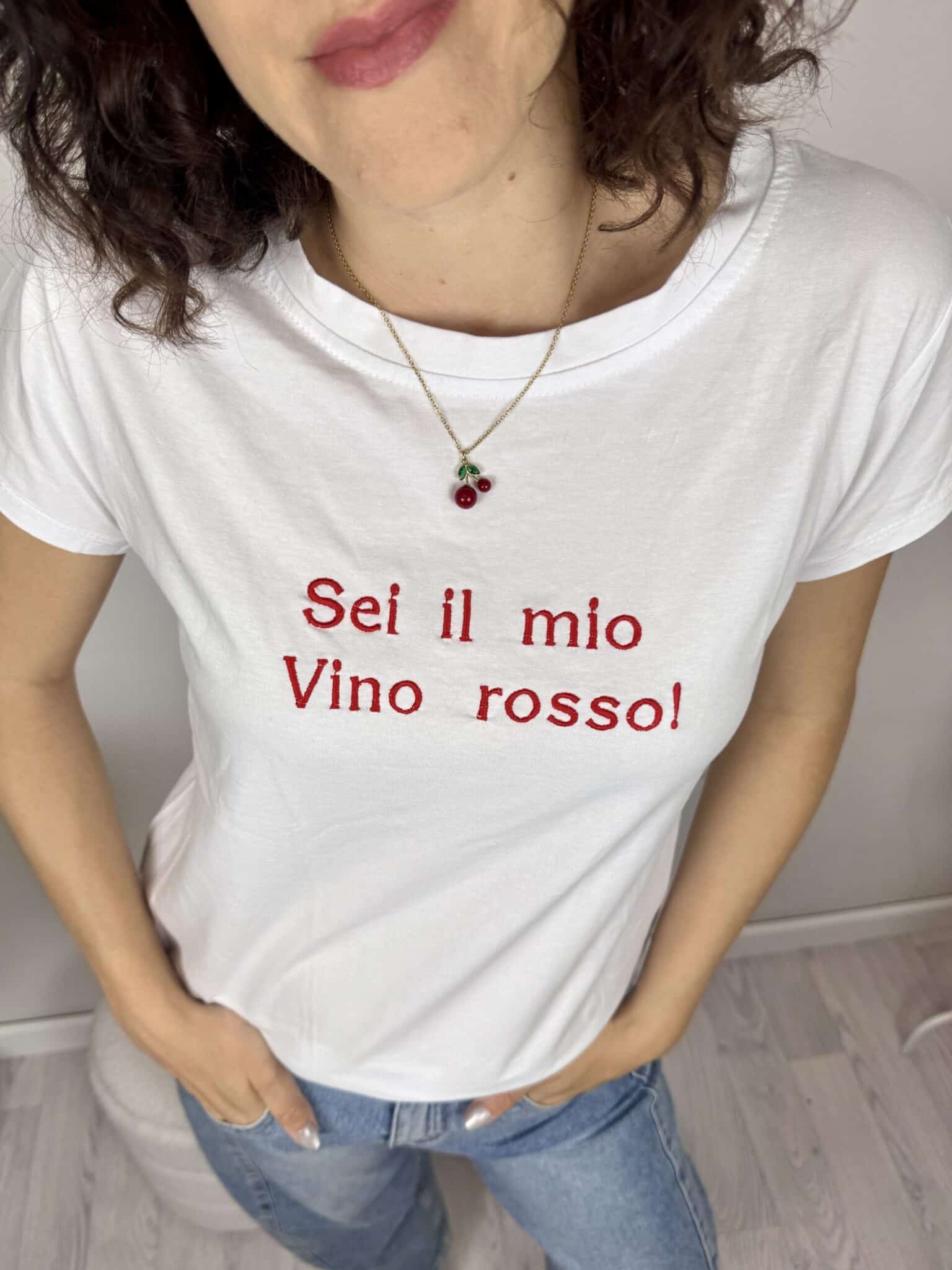 T-shirt Sei Il Mio Vino Rosso